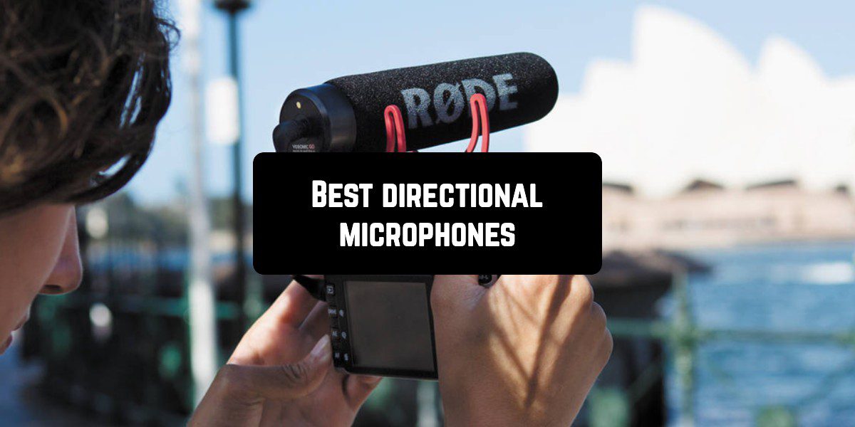 Best directional microphones