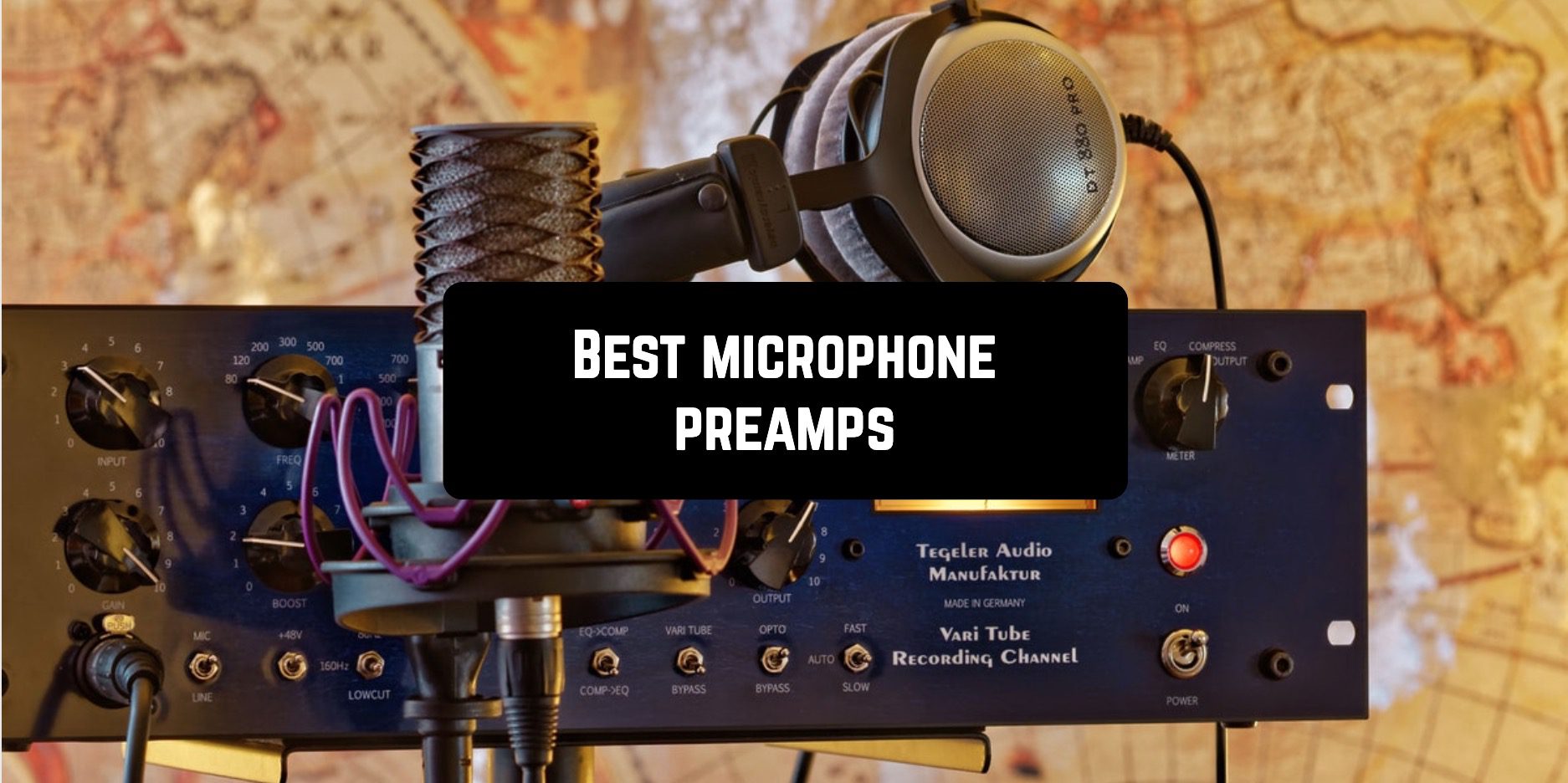 Best microphone preamps